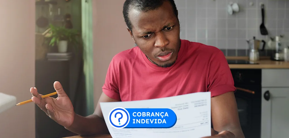 Cobrança indevida