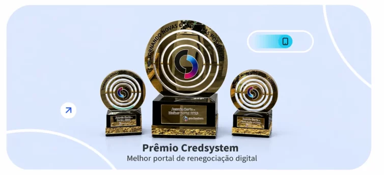 Acordo Certo Conquista 3 Troféus da Credsystem Veja o que Esse Reconhecimento Representa
