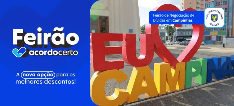 Feirão de Negociação de Dívidas em Campinas: descubra como renegociar seus débitos com condições facilitadas