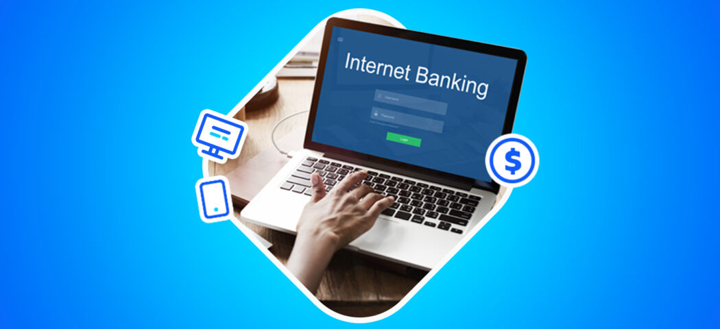 O que é internet banking? Entenda tudo sobre essa modalidade de banco!